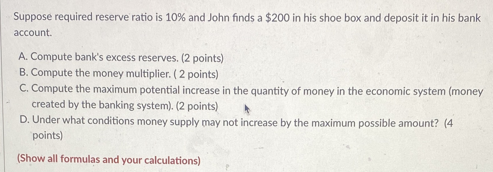 I'm not sure if I am doing this correctly, please show anyformulasand