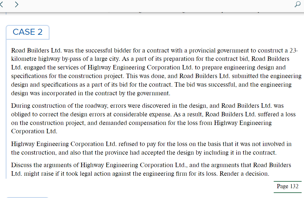 CASE 2 Road Builders Ltd. was the successful bidder for a