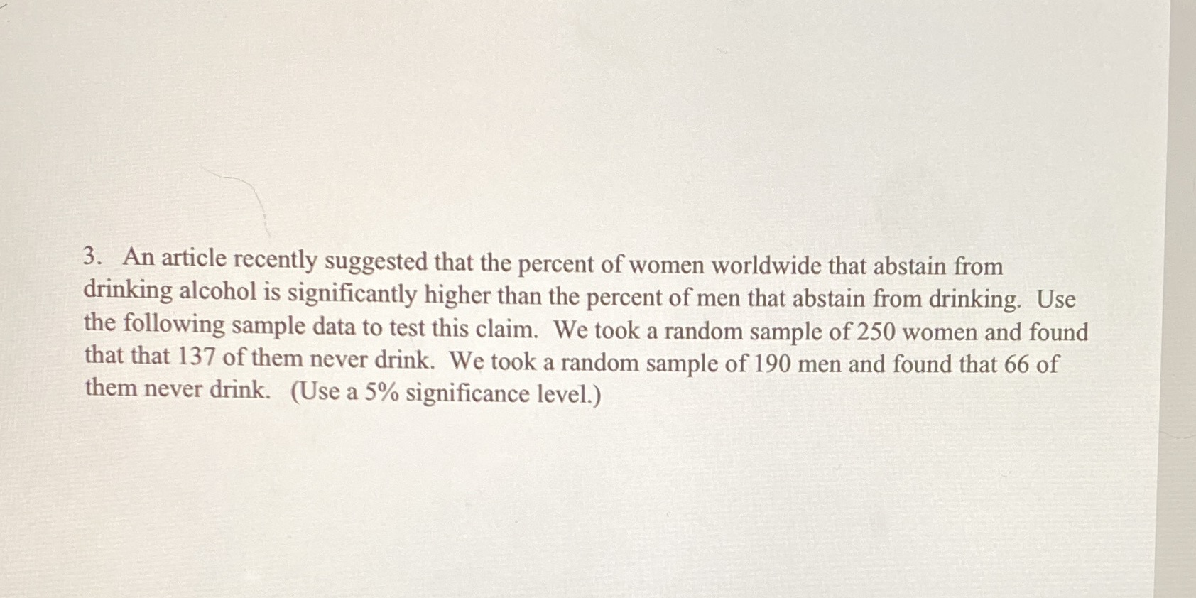 Answer using phantoms 3. An article recently suggested that the percent of