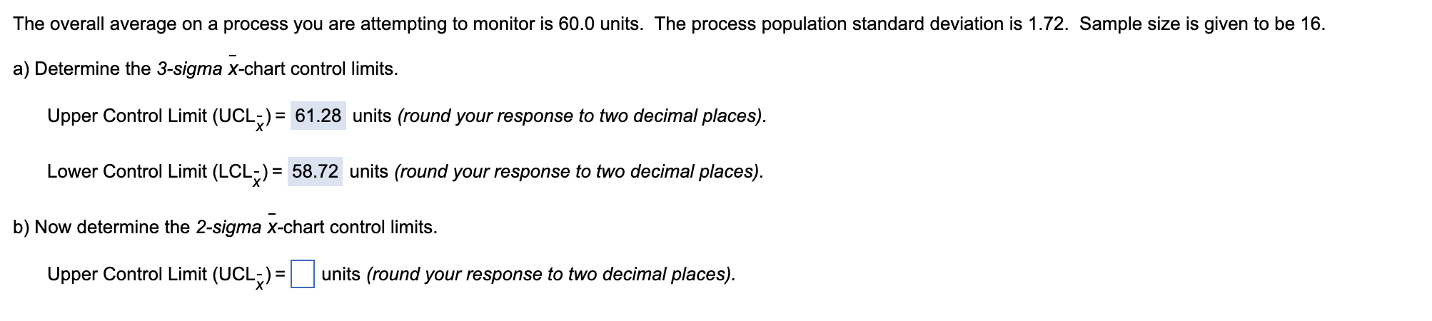  The overall average on a process you are attempting to monitor