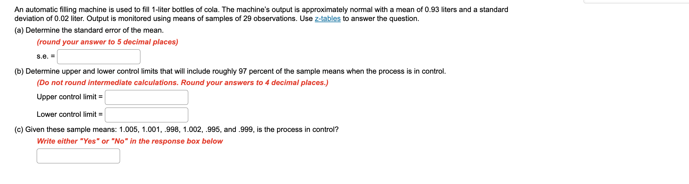 please show work/steps. An automatic filling machine is used to fill 1