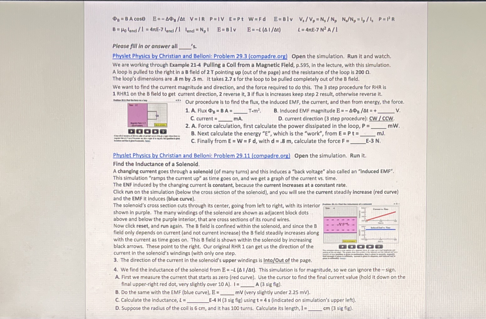 For question 1 and 2 this is the lab link: https://www.compadre.org/Physlets/electromagnetism/prob29_3.cfmFor 3