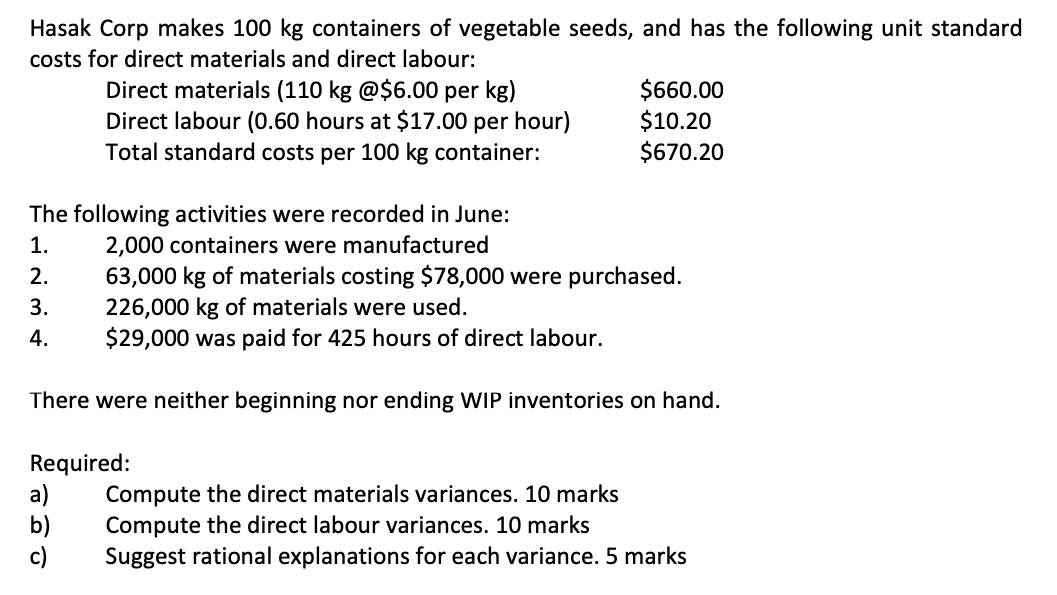 dont round answer!show ALL steps Hasak Corp makes 100 kg containers of