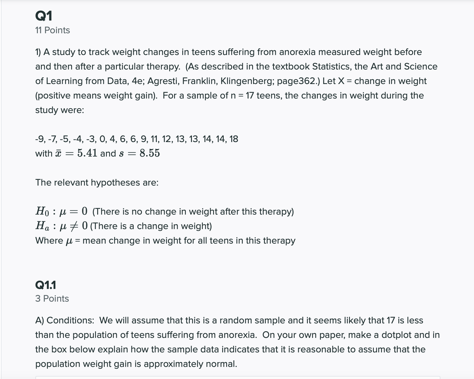 Can someone please help me I am so lost Q1 11 Points