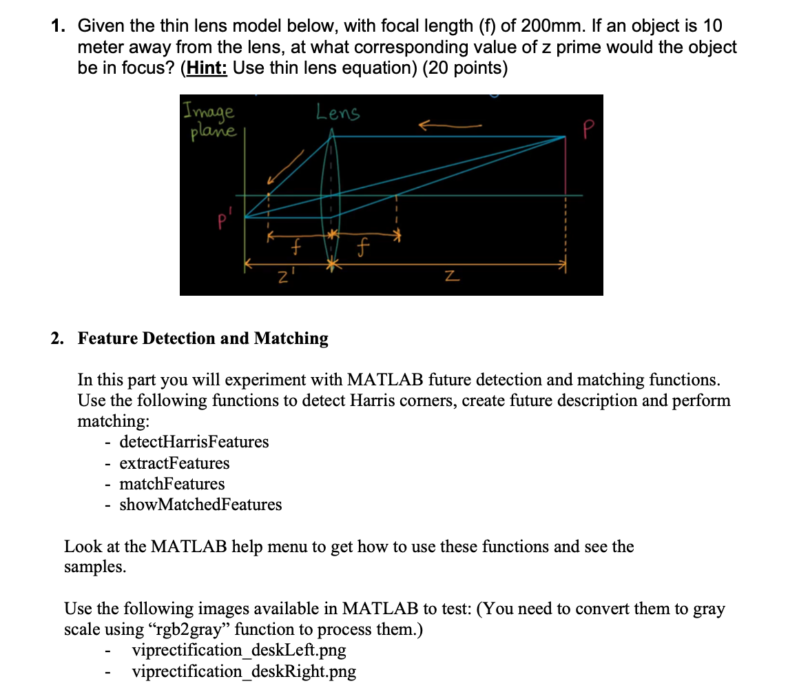1. Given the thin lens model below, with focal length (f)