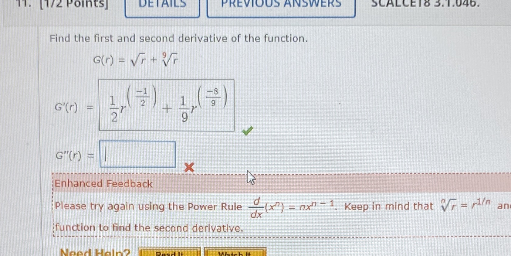 I need help finding the second derivative 11. [1/2 Points] DETAILS PREVIOUS