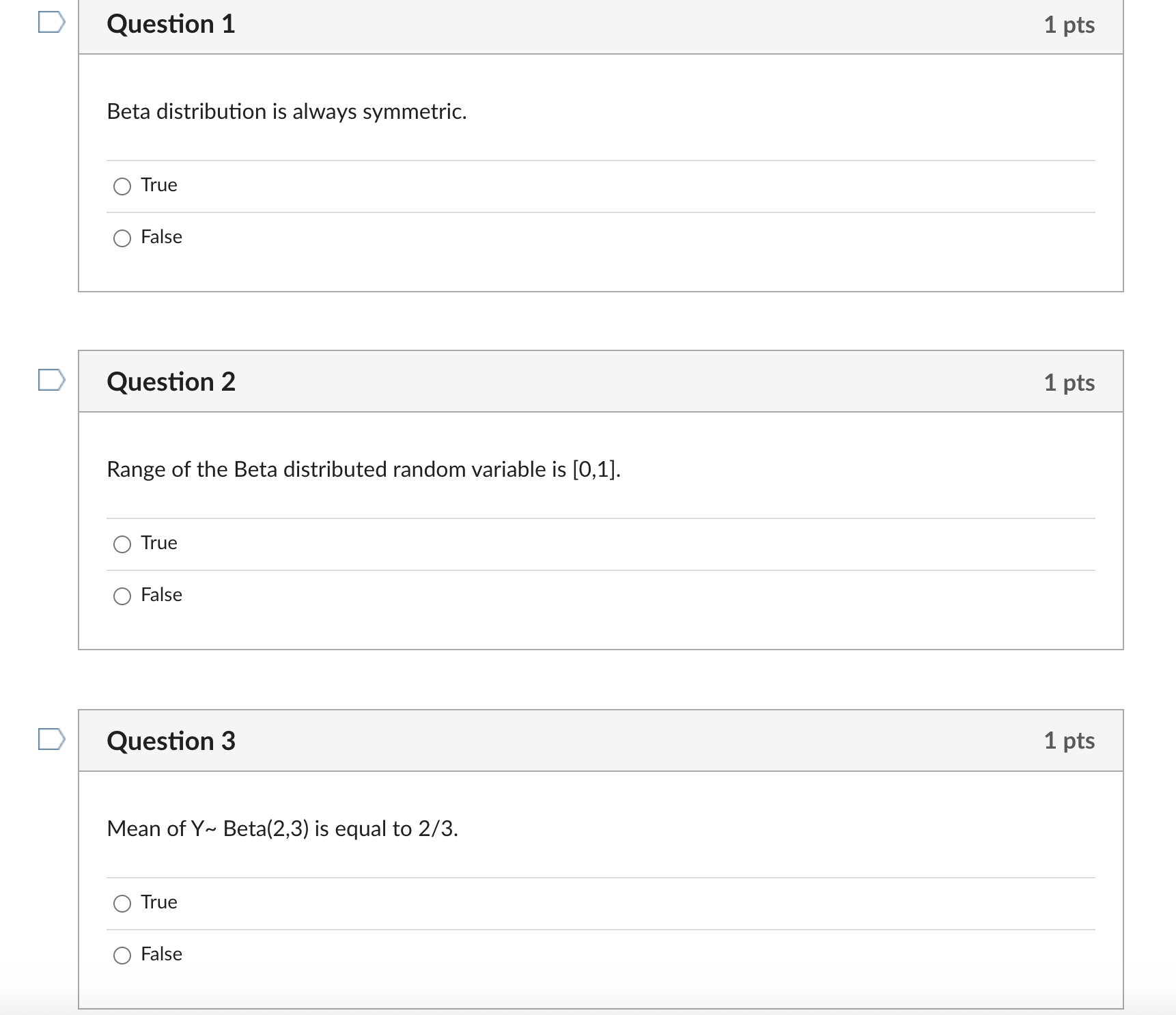 Please provide a brief justification for each answer D Question 1 1