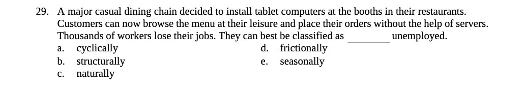  29. A major casual dining chain decided to install tablet computers