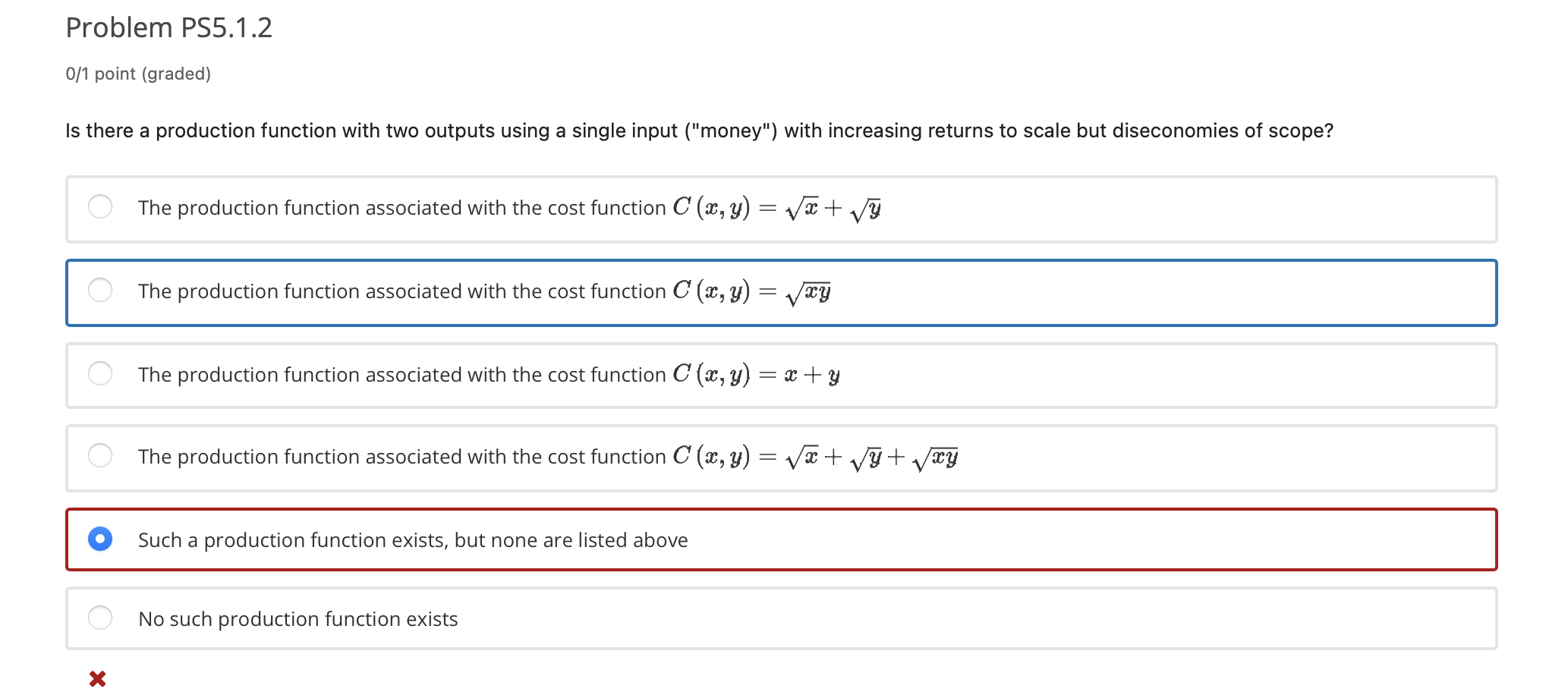  Problem PSS.1.2 0/1 point (graded) Is there a production function with