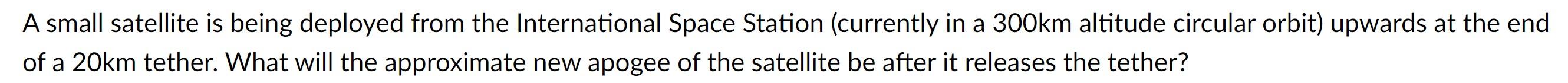 B2) please no hand writing solution A small satellite is being deployed