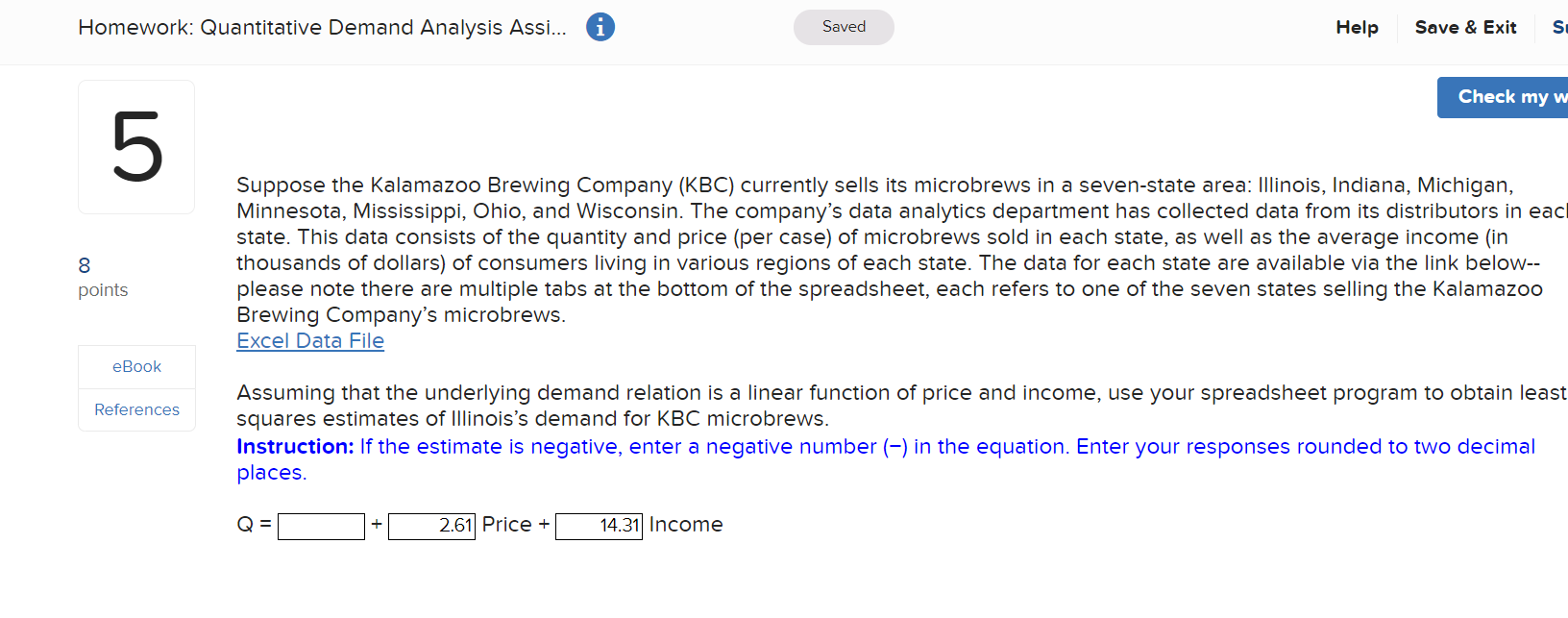 Homework: Quantitative Demand Analysis Assi... Saved Help Save & Exit S