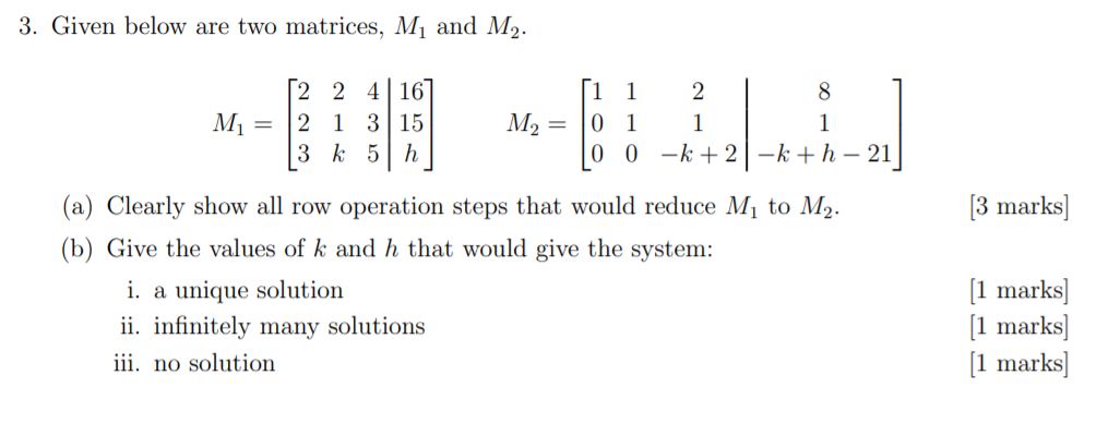  3. Given below are two matrices, M1 and M2. 2 2