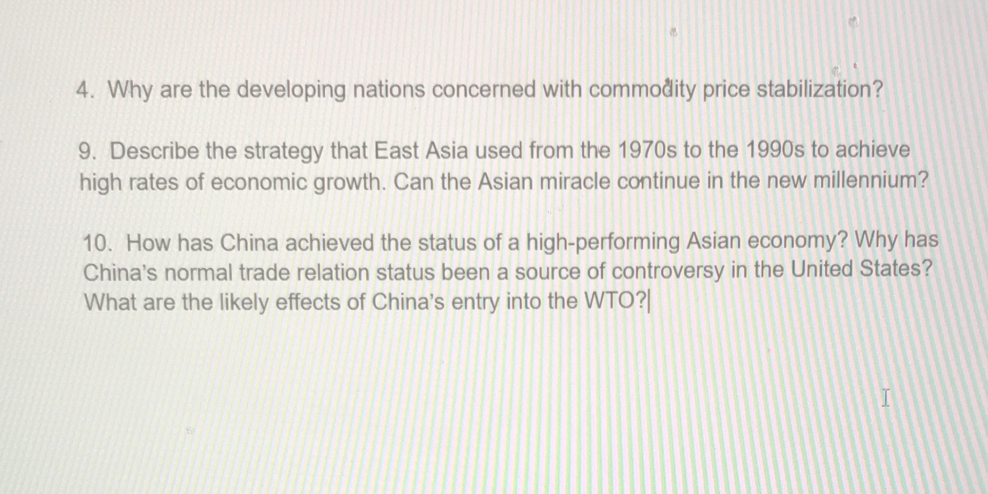 4. Why are the developing nations concerned with commodity price stabilization?