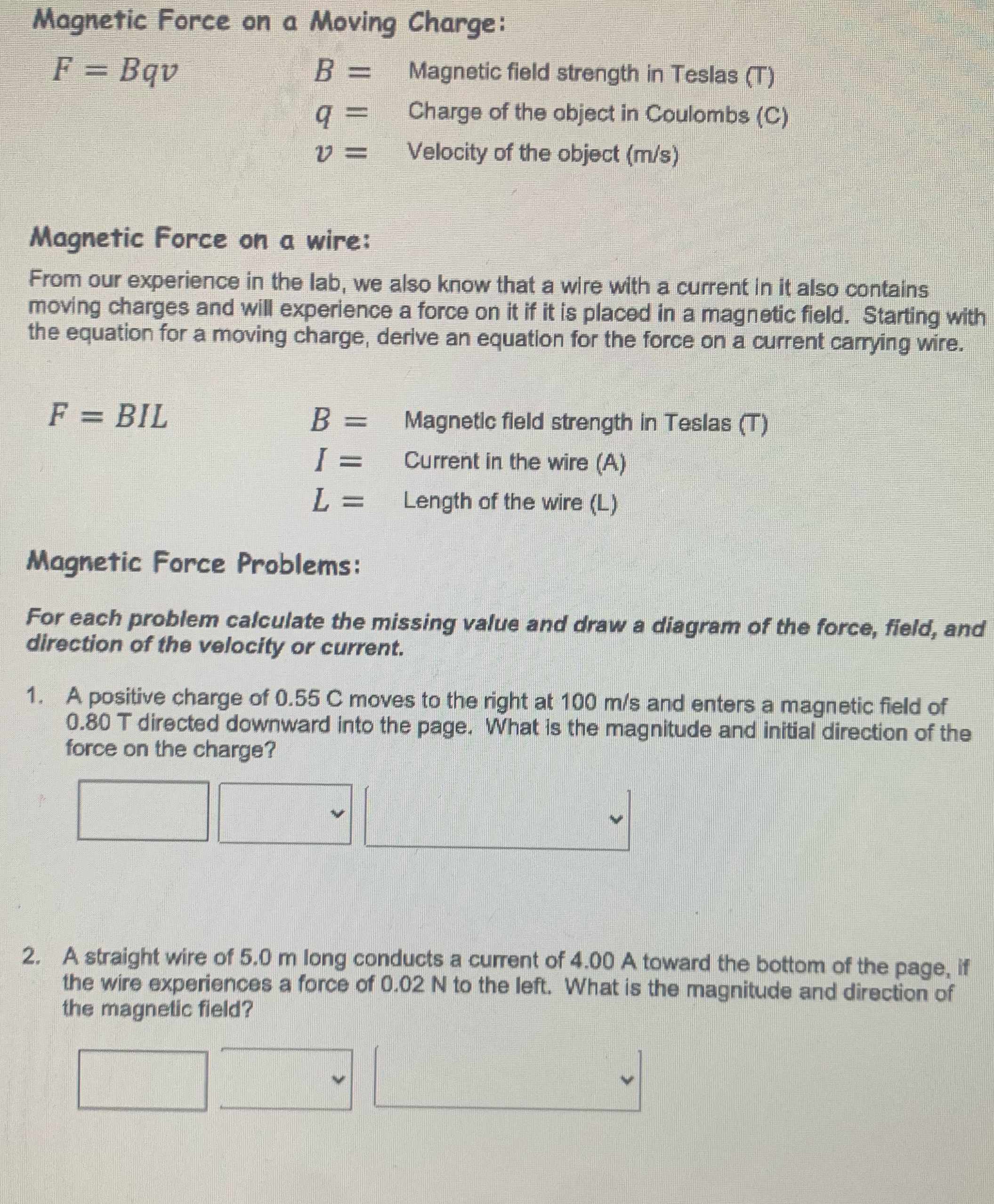 Only need number answer with its unit for 1 and 2 Magnetic