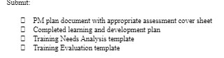  Submit L PM plan document with appropriate assessment cover sheet Completed