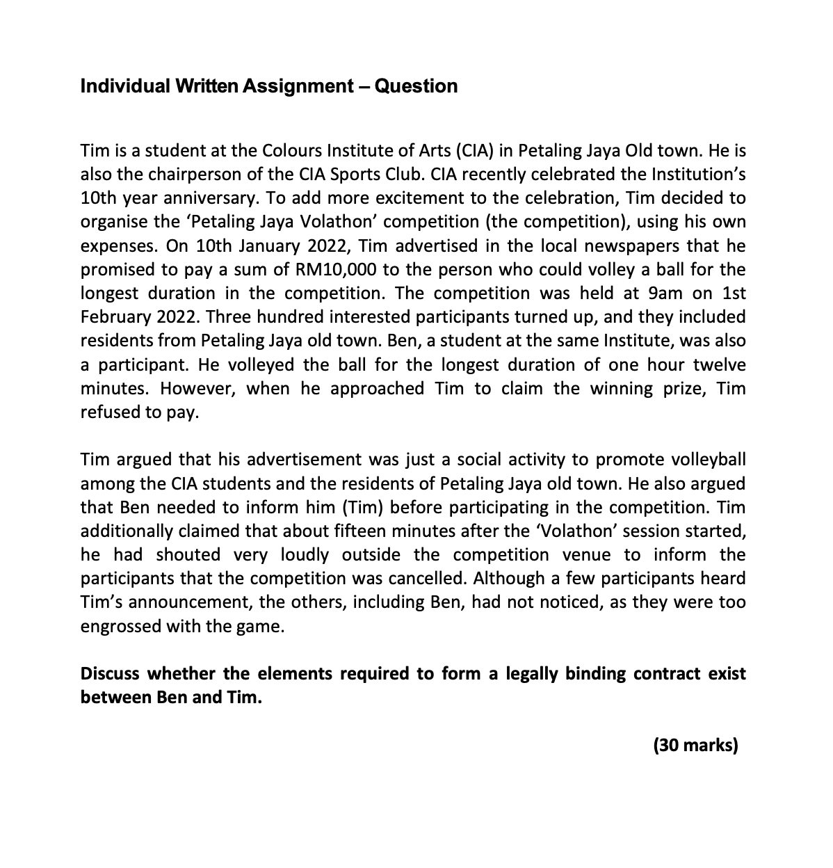 Individual Written Assignment - Question Tim is a student at the