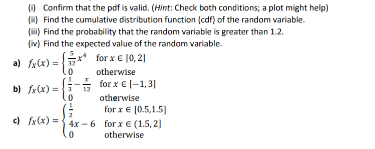 (i) Confirm that the pdf is valid. (Hint: Check both conditions; a