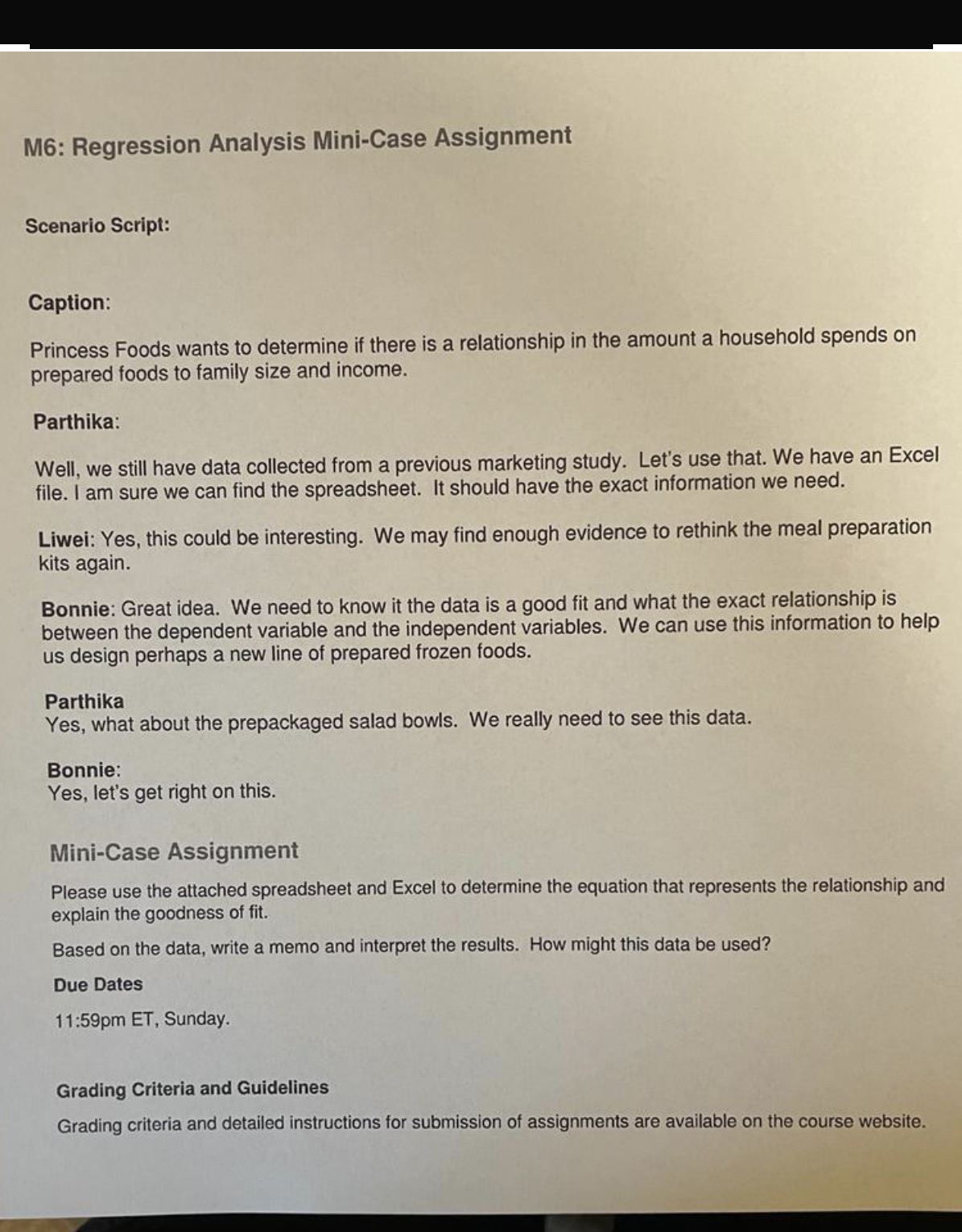  M6: Regression Analysis Mini-Case Assignment Scenario Script: Caption: Princess Foods wants