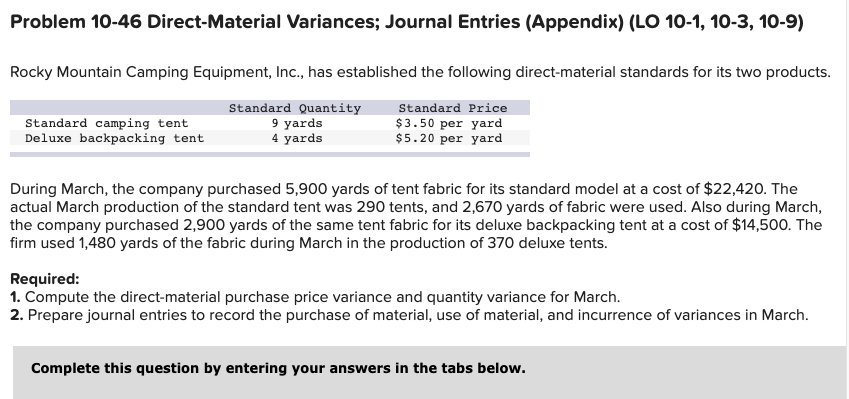 My question is: what is the work-in-process inventory? Problem 10-46 Direct-Material Variances;