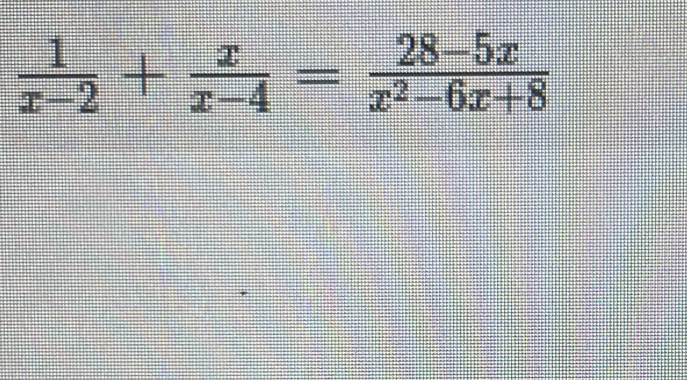 (x +5) Step 1: Simplify all denominators Hint: Factor any denominators (if