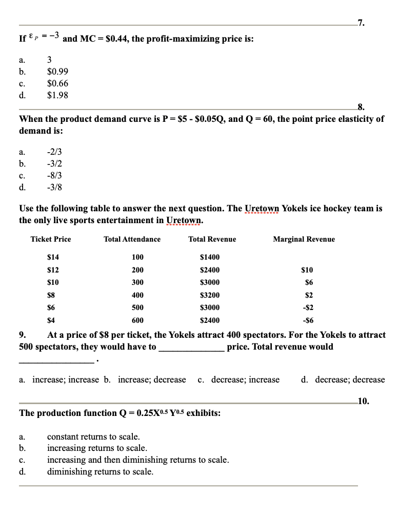  If e P = '3 and MC = $0.44, the prot-maximizing