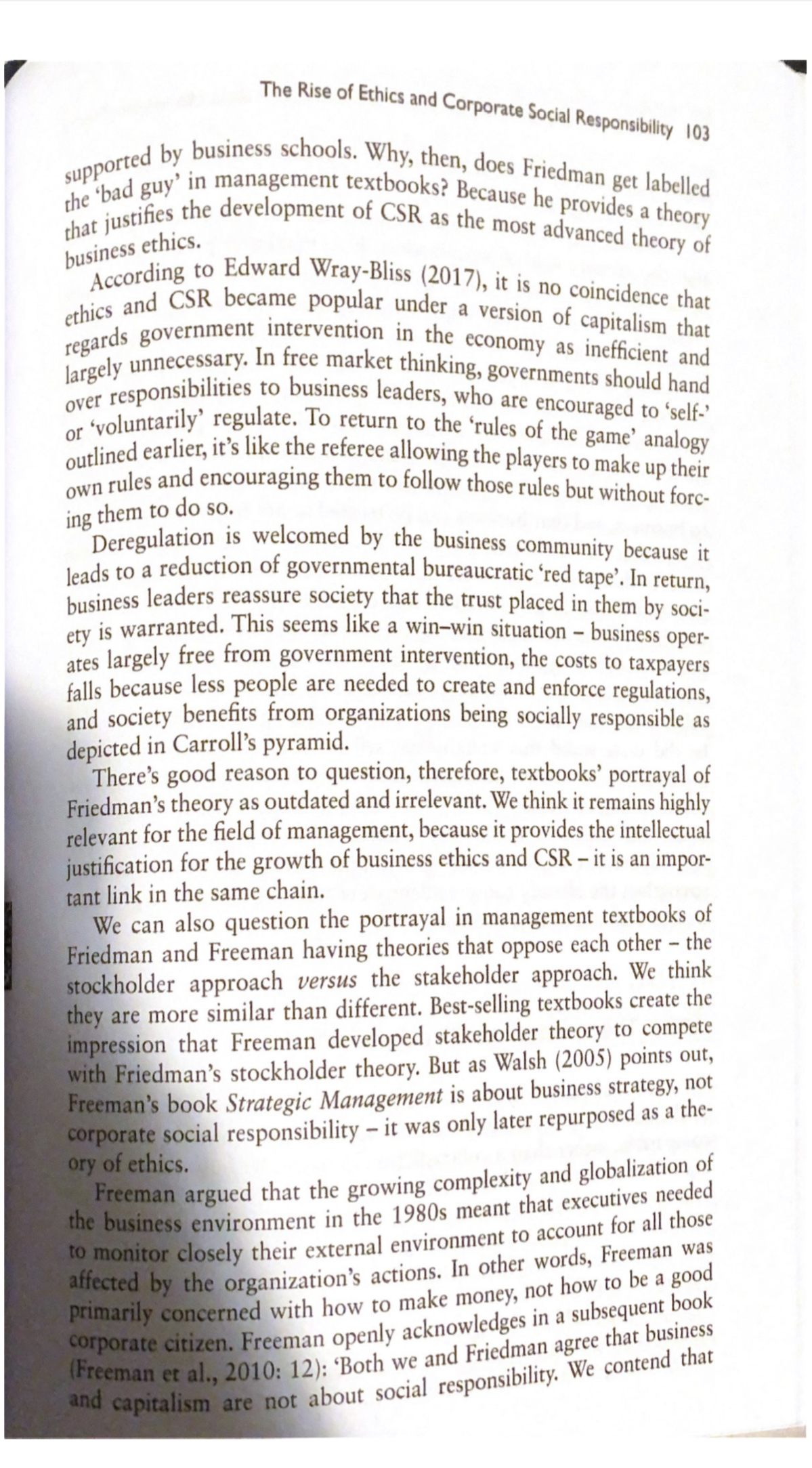 insight:Exhical theories taken from moral philosophy provide insights, buthave blind spots.Management textbooks