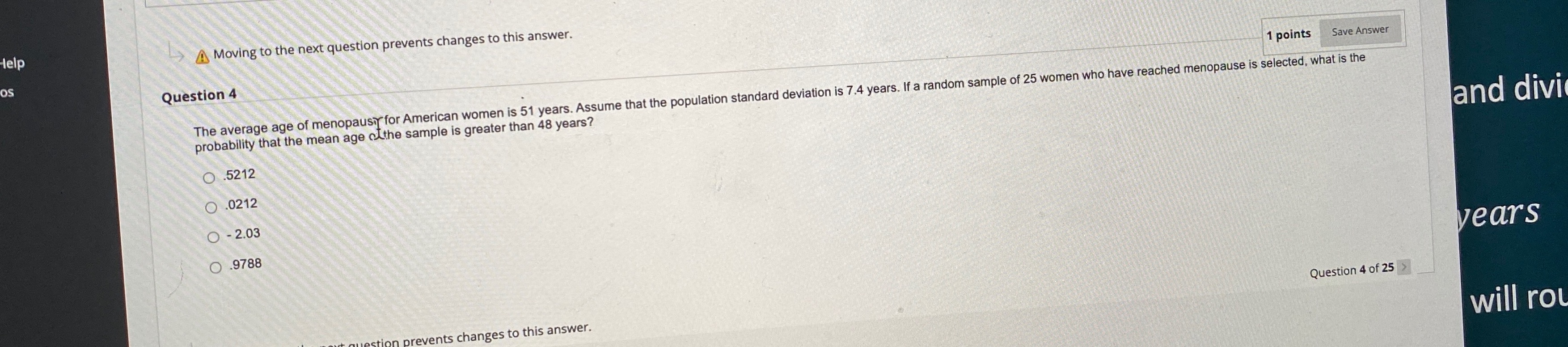 Help A Moving to the next question prevents changes to this