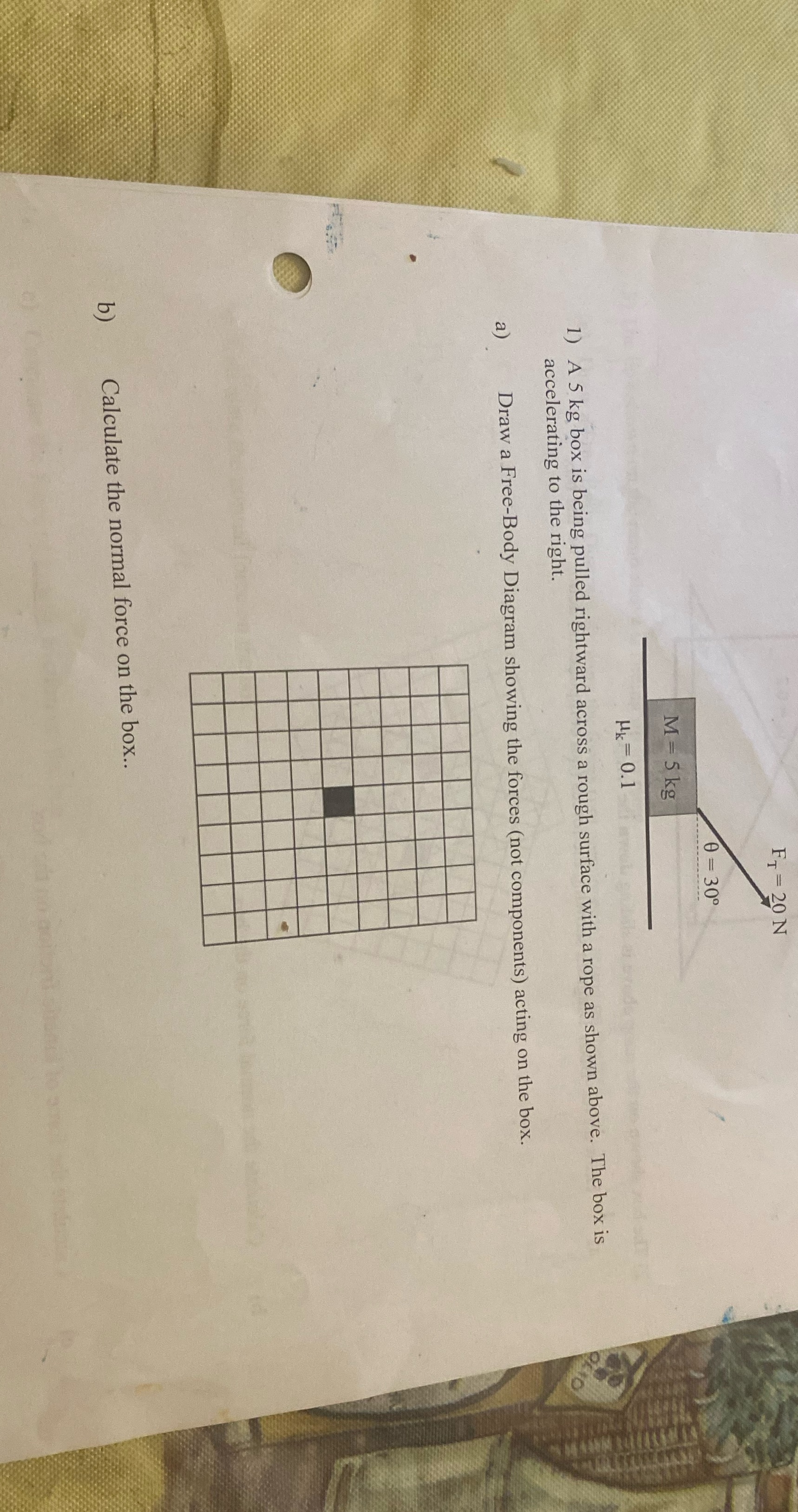 FT = 20 N 0 = 30 M= 5 kg HK