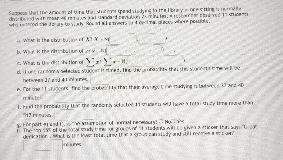 please send me the correct answer Suppose that the amount of time