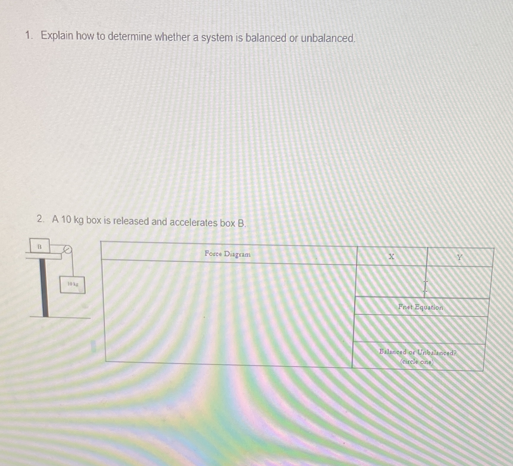  1. Explain how to determine whether a system is balanced or