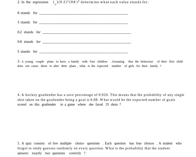  2. [n the expression {3}{D.2}3(.3 )5 determine what each value stands