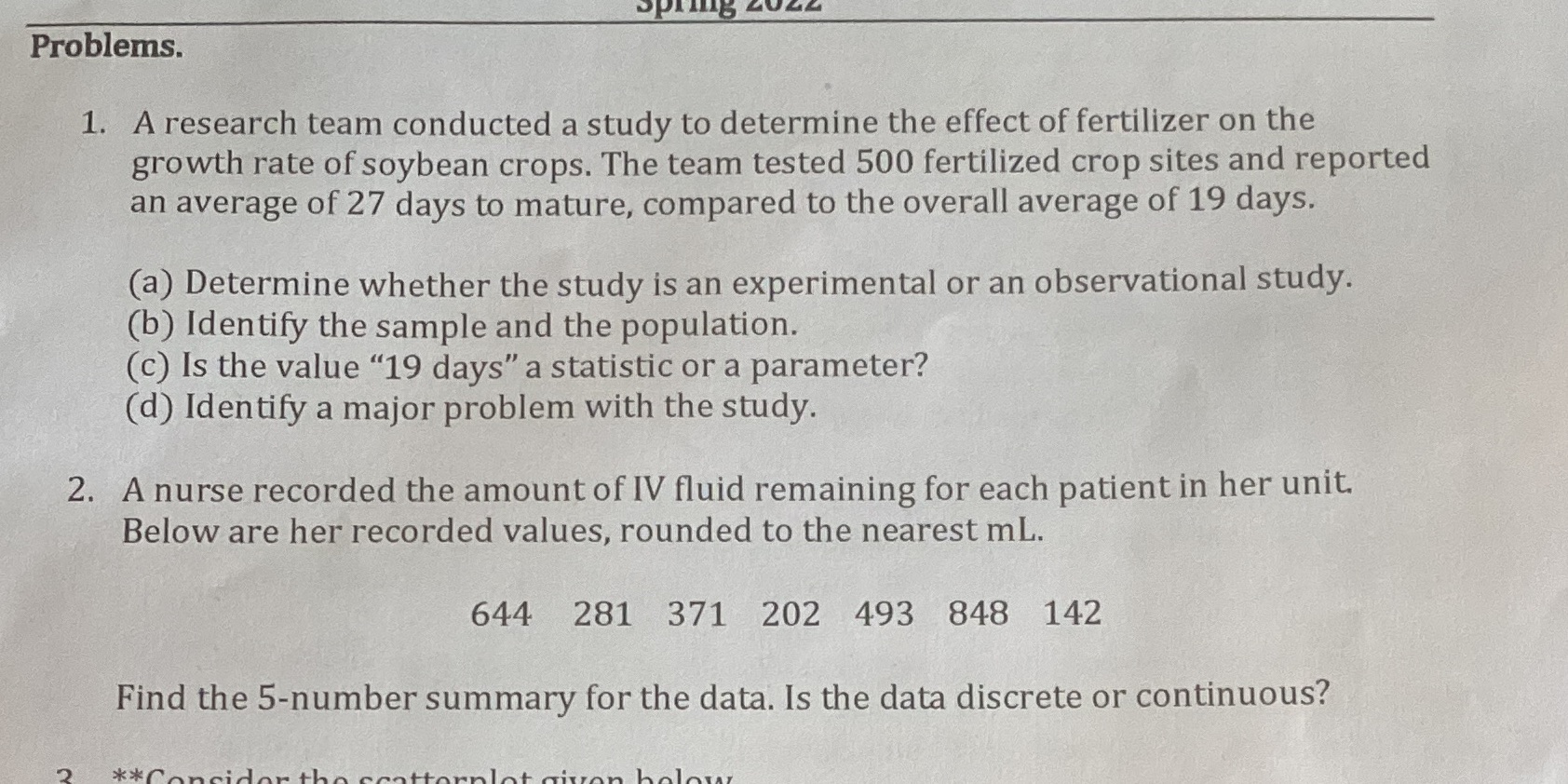 Problems. 1. A research team conducted a study to determine the