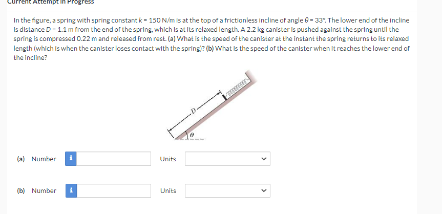 Current Attempt in Progress In the figure, a spring with spring