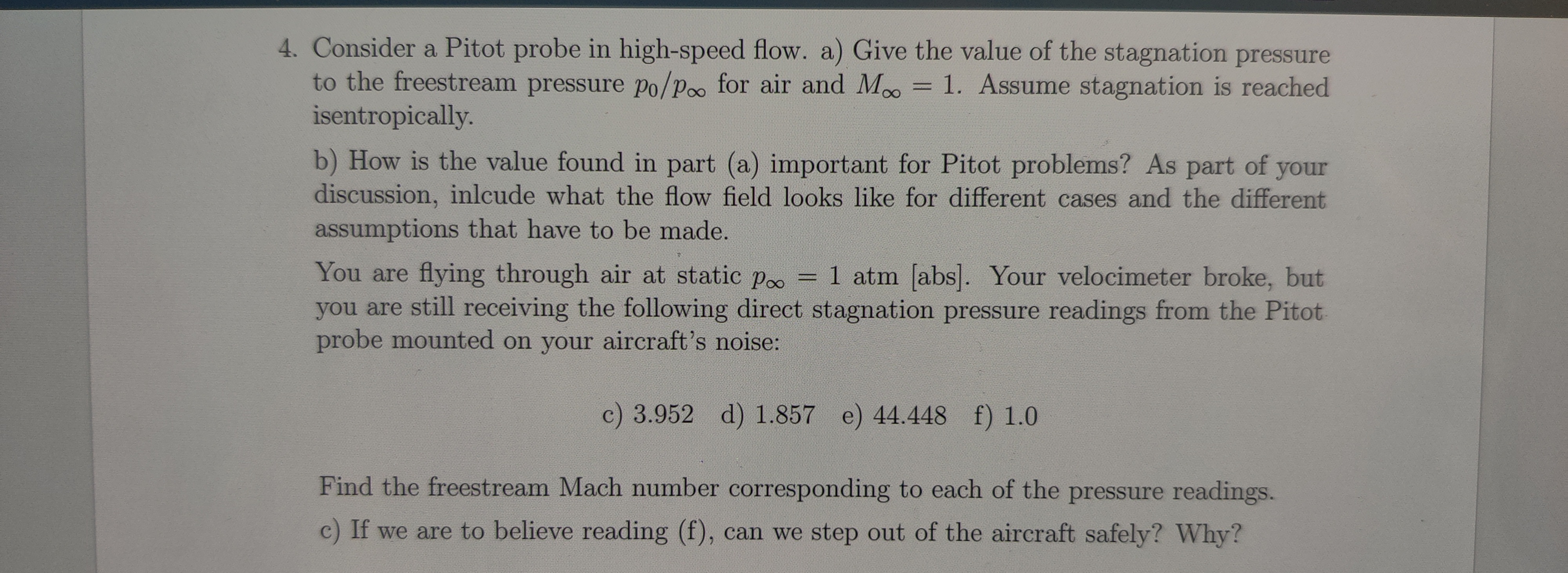 This is a problem from a Intro in Gas Dynamics course 4.