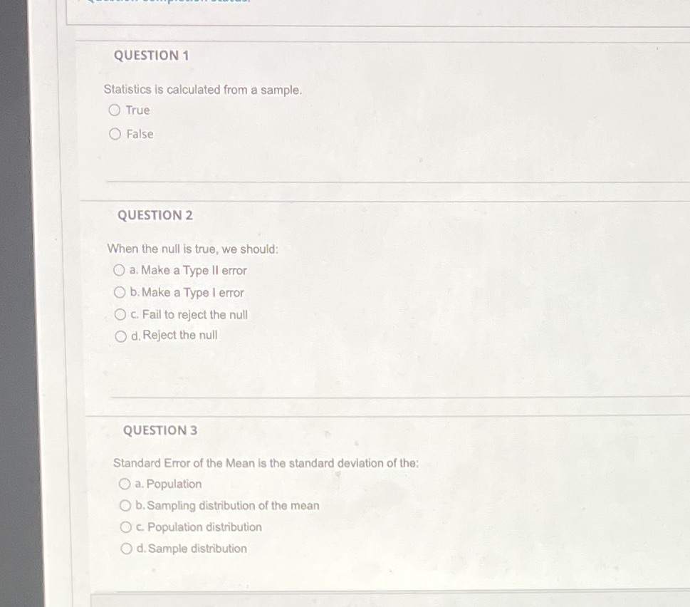 Please answer for these questions as soon as possible QUESTION 1 Statistics