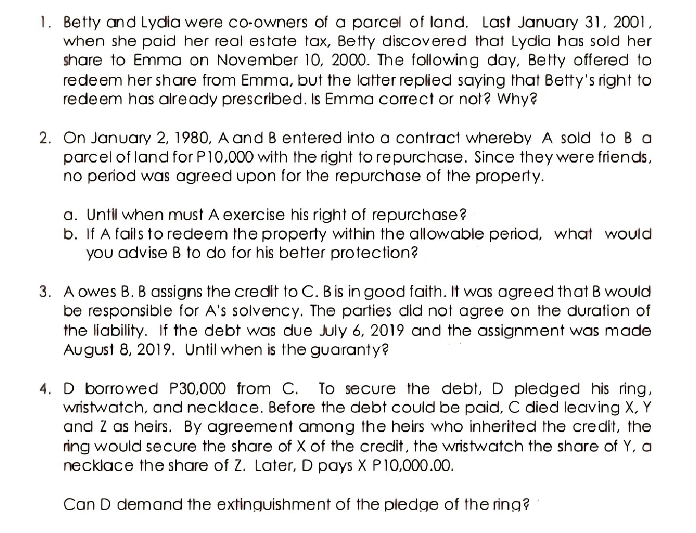 Topic: Law on SalesDirection: Answer the problems below by citing the appropriate