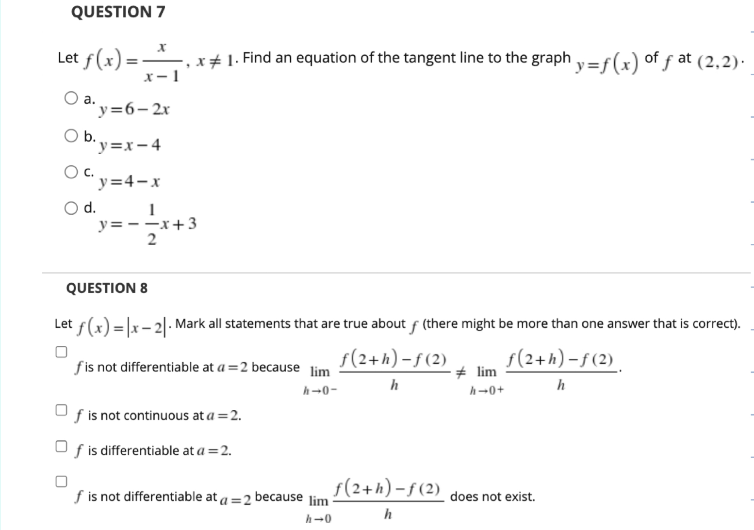 QUESTION 7 Let f (x) = - X x # 1.