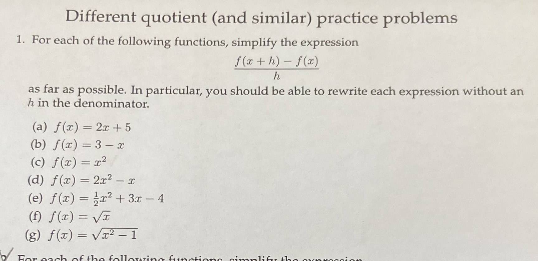 Pre cal...help please Different quotient (and similar) practice problems 1. For each