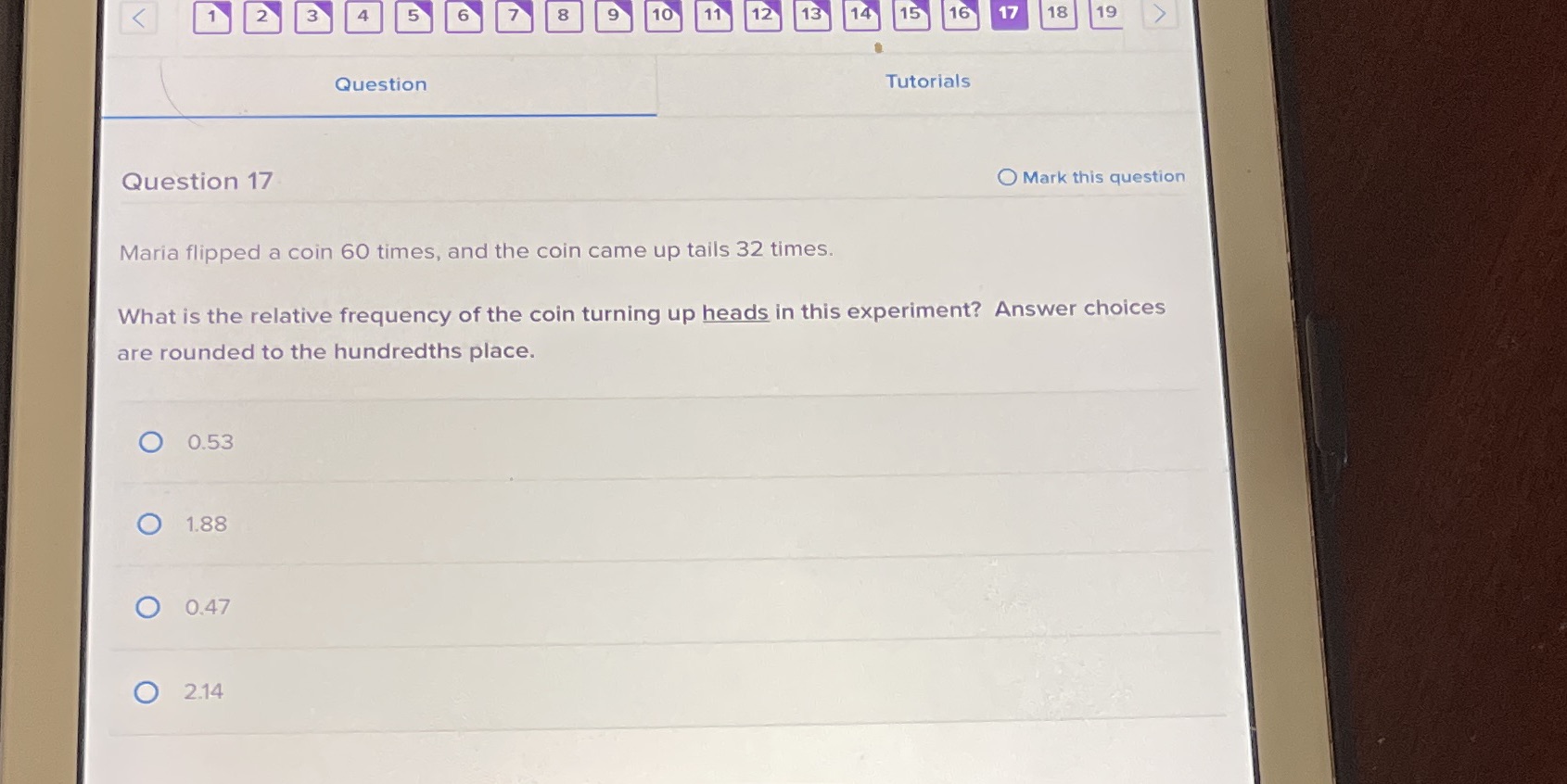 Question Tutorials Question 17 0 Mark this question Maria flipped a