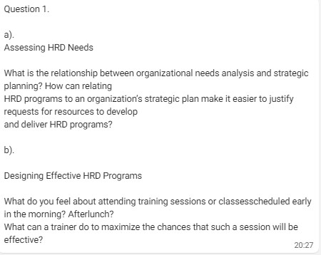  Question 1. a). Assessing HRD Needs What is the relationship between