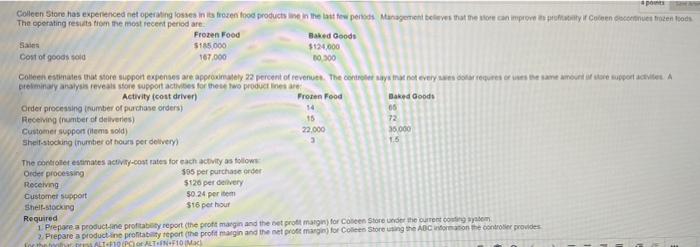  a pot Colleen Store has experienced net operations in a rozen