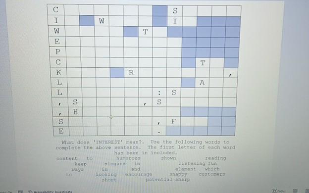  \table[[C,,,,,,S,,],[I,,W,,,,I,,],[W,,,,T,,,,],[E,,,,,,,,],[P,,,,,,,,],[C,,,,,,,T,],[K,,,R,,,,,,],[L,,,,,,,A,],[L,,,,,:,S,,],[,,S,,,,,S,,,],[,,H,,,,,,,],[S,,,,,,,F,,],[E,,,,,.,,,]] What dons 'TwrBRgsy' mean?. Uas the following wozds to ocmplece