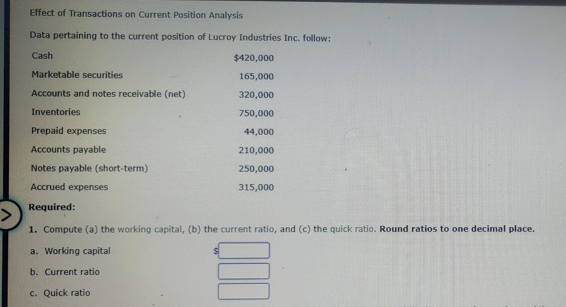  Effect of Transactions on Current Position Analysis Data pertaining to the