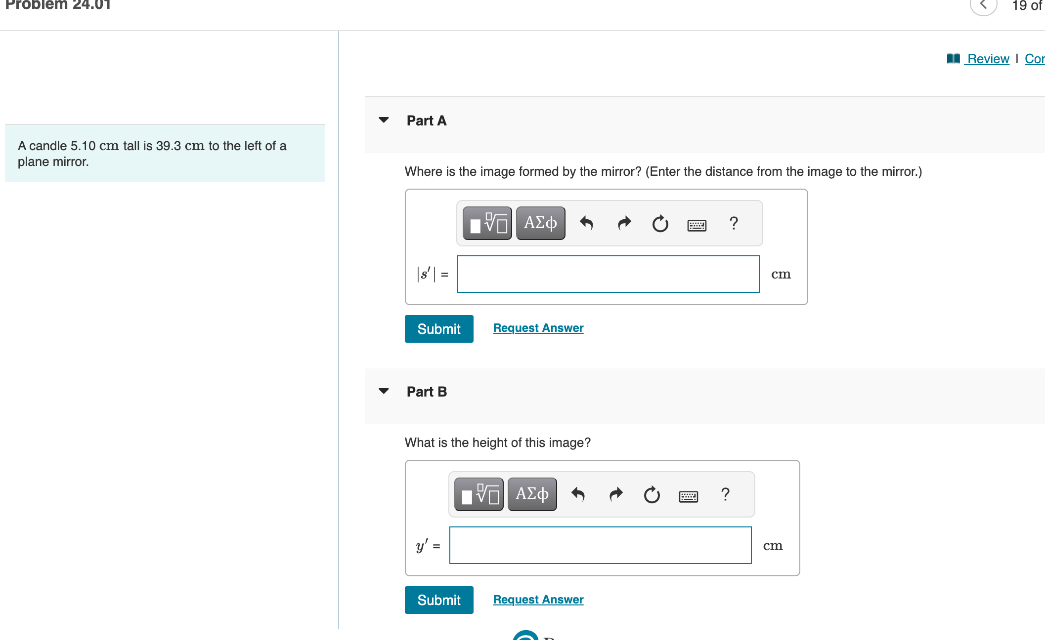 B Complete previous part(s) Part C Calculate the location of the image