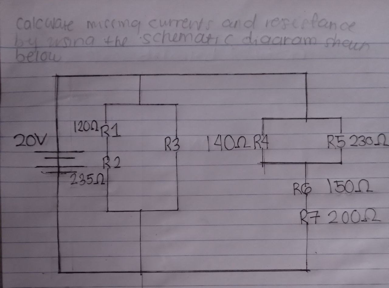 calcwate missing currents and resistance below byzona the schematic diagram sheets