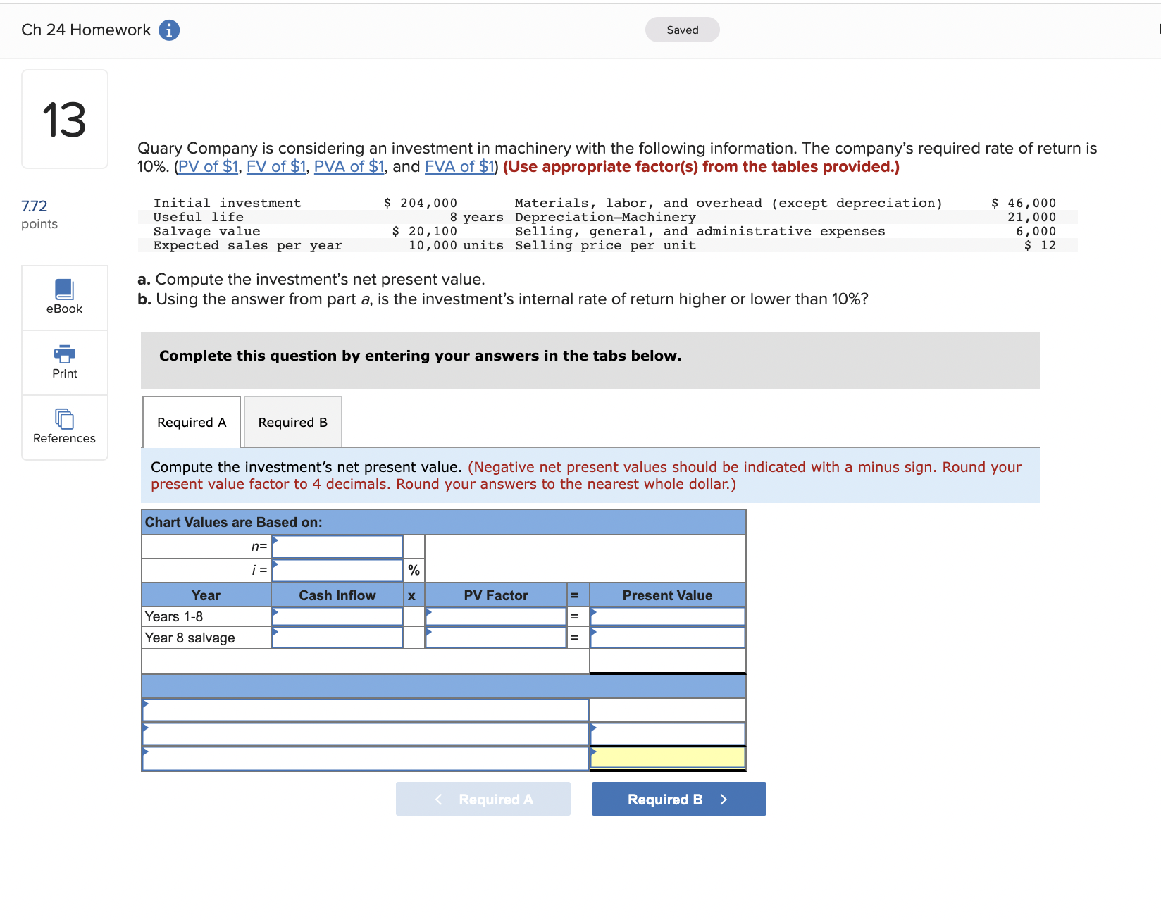  Ch 24 Homework 0 Saved 13 7.72 points Refe re nces