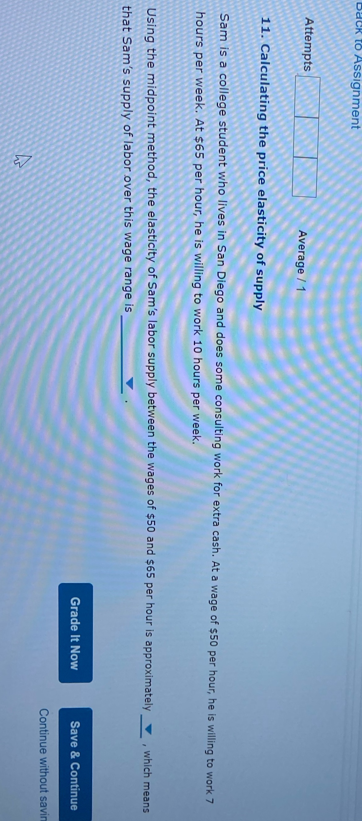  Assignment Attempts Average / 1 11. Calculating the price elasticity of