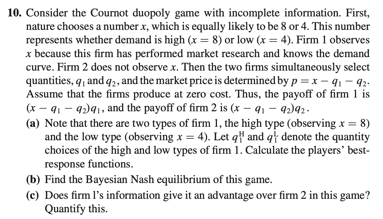 Can you help me with this question please 10. Consider the Cournot