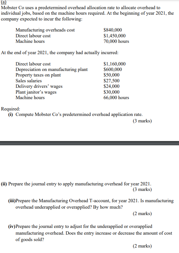 a Mobster Co uses a predetermined overhead allocation rate to allocate