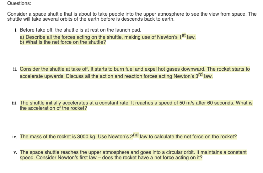  Questions: Consider a space shuttle that is about to take people